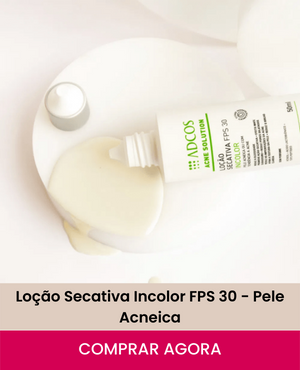 banner Loção Secativa Incolor FPS 30 - Pele Acneica